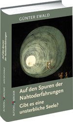 Buch Auf den Spuren der Nahtoderfahrungen...