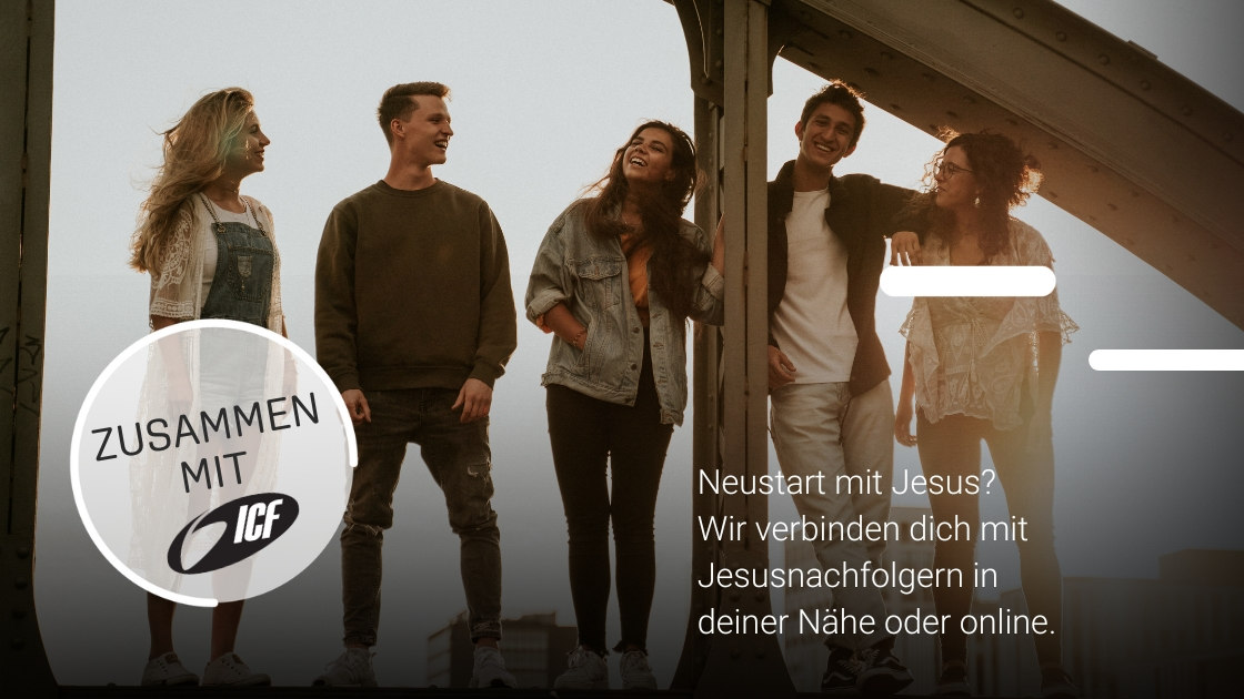 ICF, Dein Ja, ERF Mensch Gott