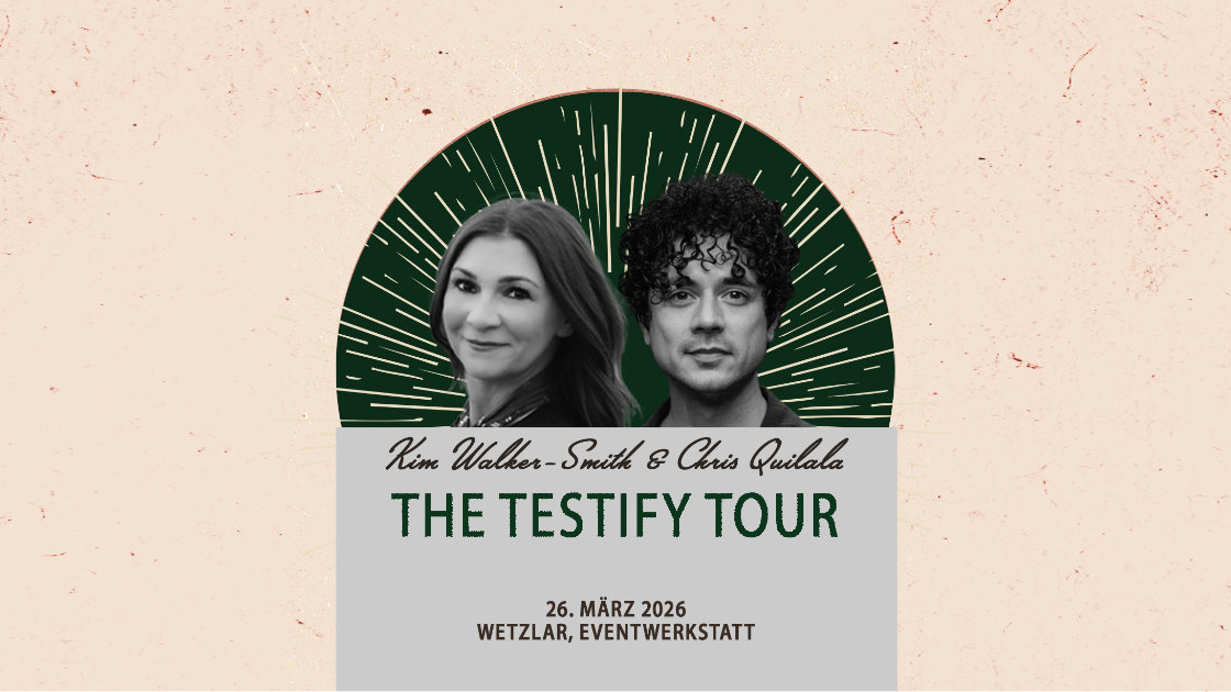 Kim Walker-Smith & Chris Quilala – „The Testify Tour“