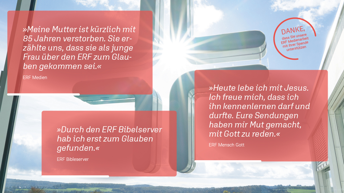 Damit Menschen Gott kennenlernen ...