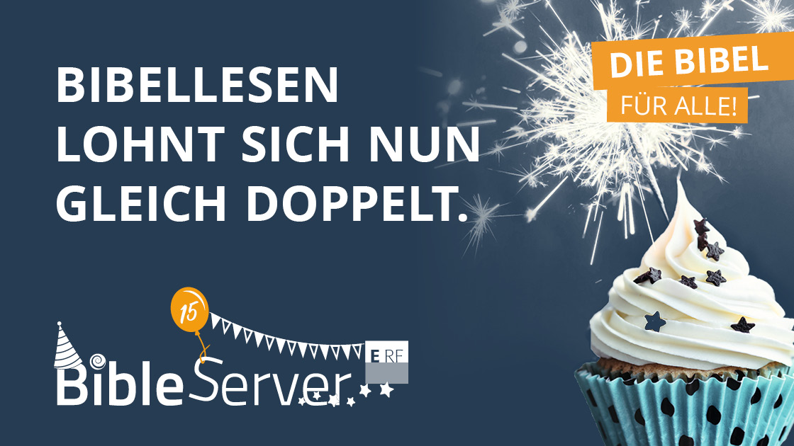 Wir feiern 15 Jahre ERF Bibleserver (Bild: ERF)