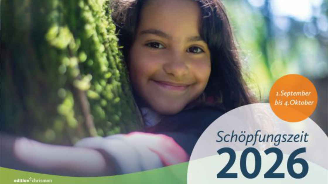 Vorschaubild: Eine Zeit für Gottes Schöpfung