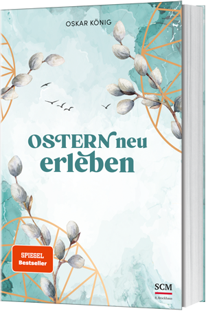 Buch Ostern neu erleben (© SCM R. Brockhaus)