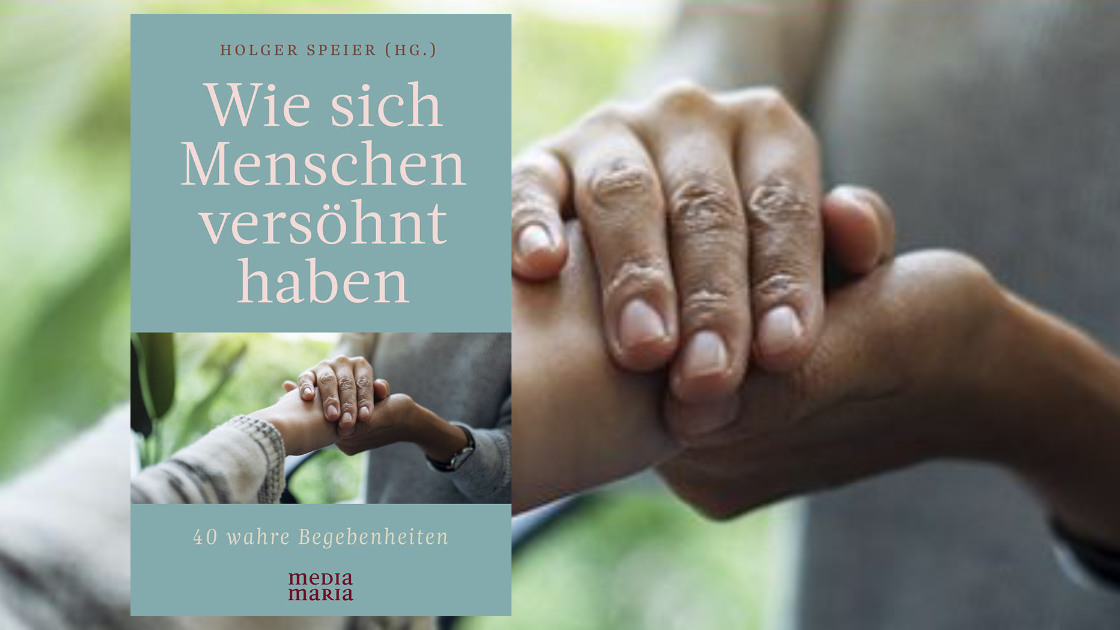 Vorschaubild: Wie sich Menschen versöhnt haben