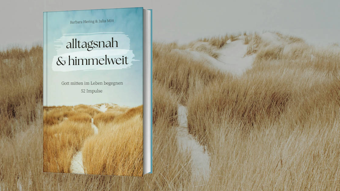 Vorschaubild: alltagsnah & himmelweit