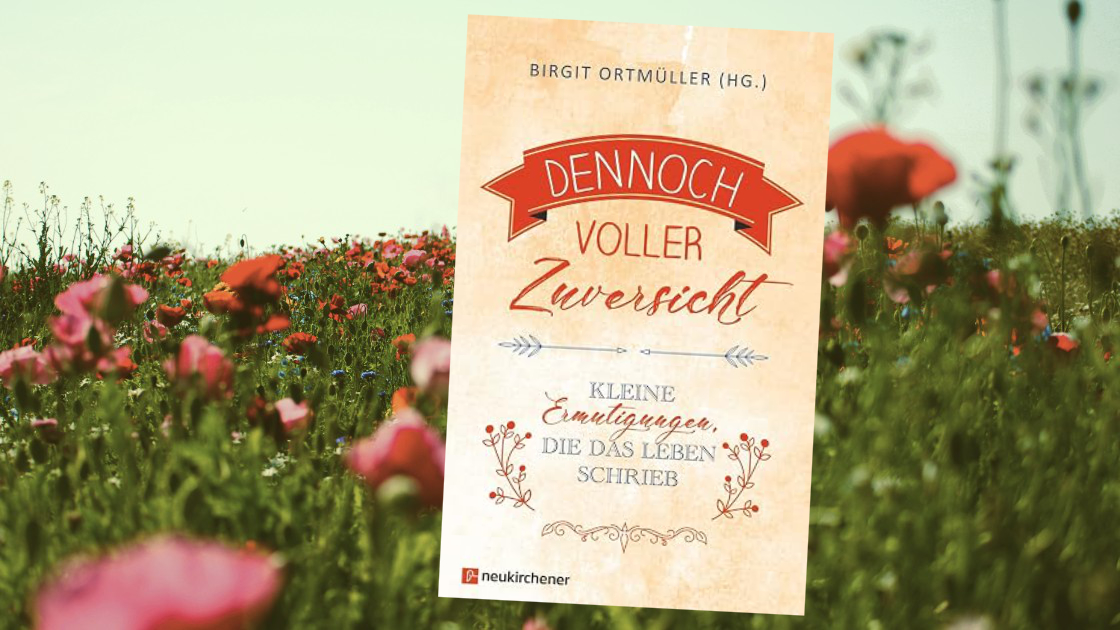 Vorschaubild: Dennoch voller Zuversicht