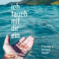 „Ich tauch´ mit Dir ein“   