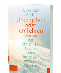 Untergehen oder umkehren