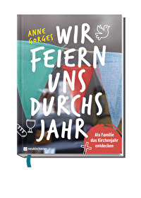 Wir feiern uns durchs Jahr