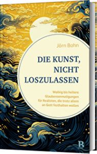 Die Kunst, nicht loszulassen