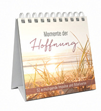 Momente der Hoffnung &ndash; Aufstellbuch