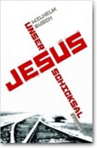 Jesus unser Schicksal - Klassik-Ausgabe