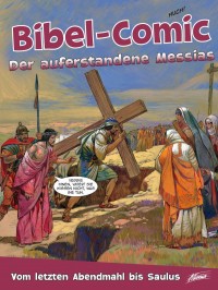 Bibel-Comic - Der auferstandene Messias