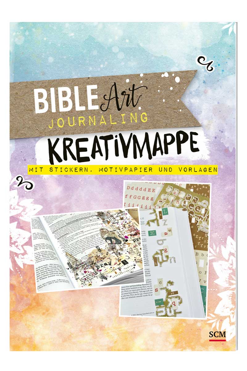 „Bible Art Journaling. Kreativmappe mit Stickern, Motivpapier und Vorlagen“ (© SCM)