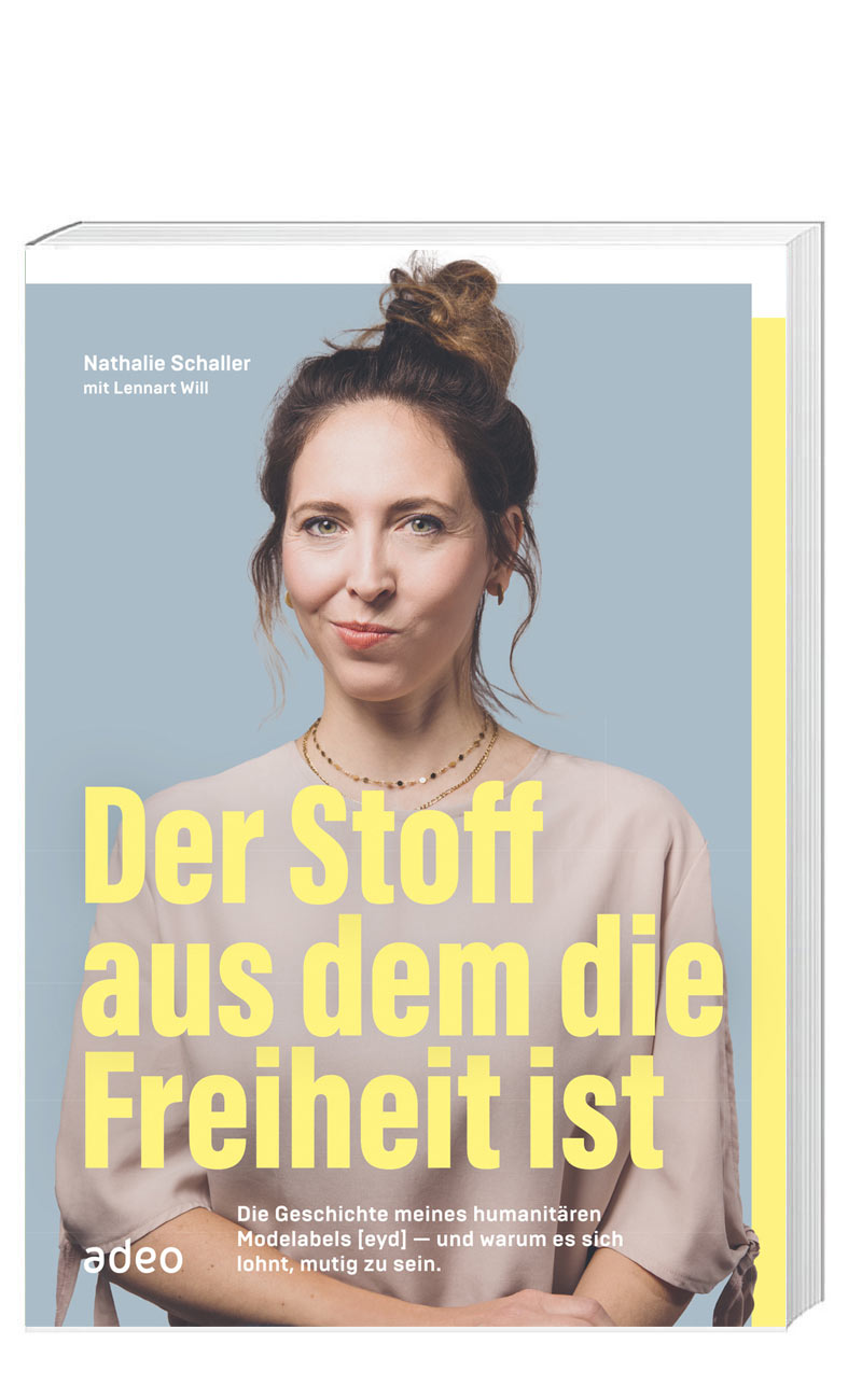 „Der Stoff, aus dem die Freiheit ist“ von Nathalie Schaller und Lennart Will (© adeo)