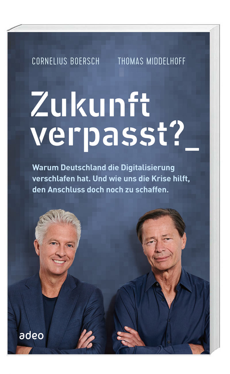 „Zukunft verpasst?“ von Thomas Middelhoff und Cornelius Boersch (© adeo)