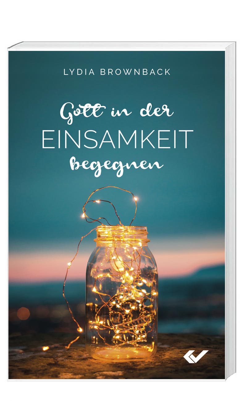 „Gott in der Einsamkeit begegnen“ von Lydia Brownback (© CV Dillenburg)