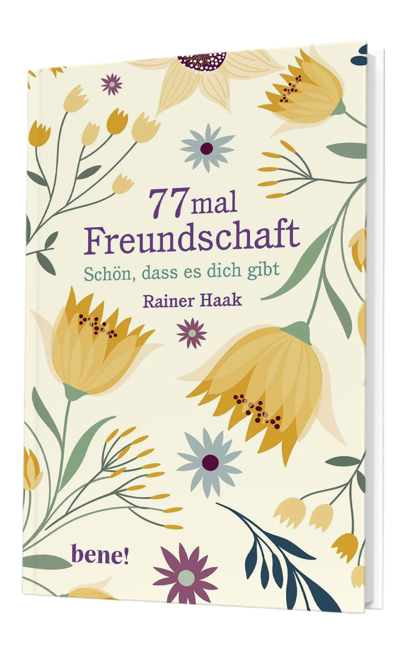 Buchcover: Rainer Haak, 77mal Freundschaft