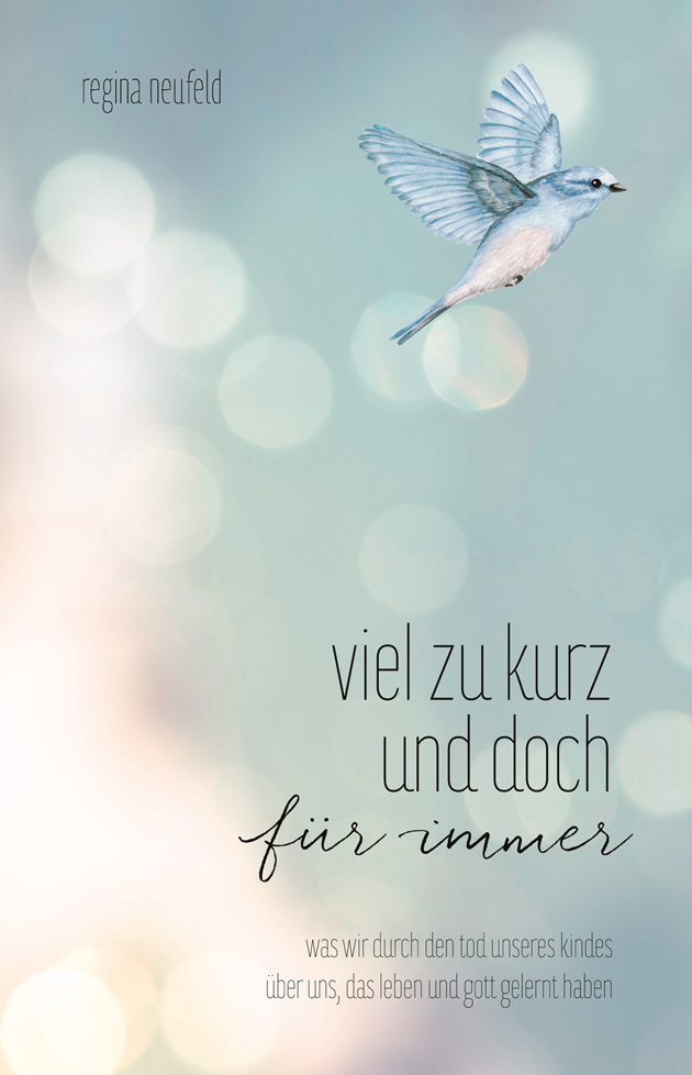 Das Buch Viel zu kurz und doch für immer (Cover: Gerth Medien)