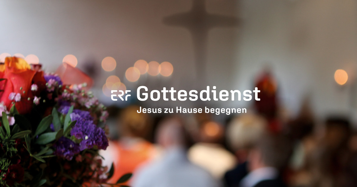 Vorschaubild: ERF Gottesdienst