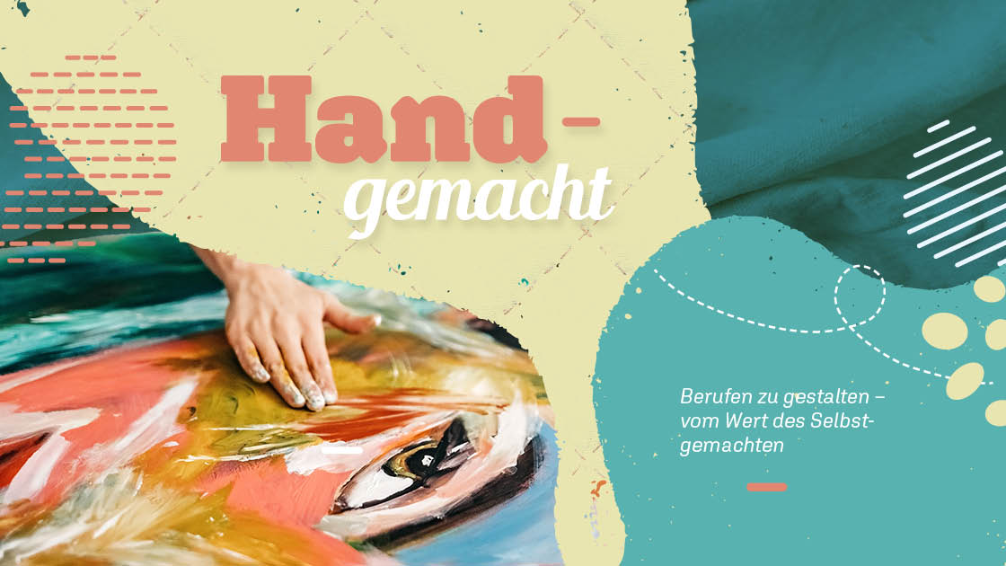 Handgemacht: Das aktuelle ERF Schwerpunktthema (Bild: gettyimages.com/StefaNikolic, rakchai, Mr.Timoty, Syuzanna,unsplash.com/Kateryna Hliznitsova)