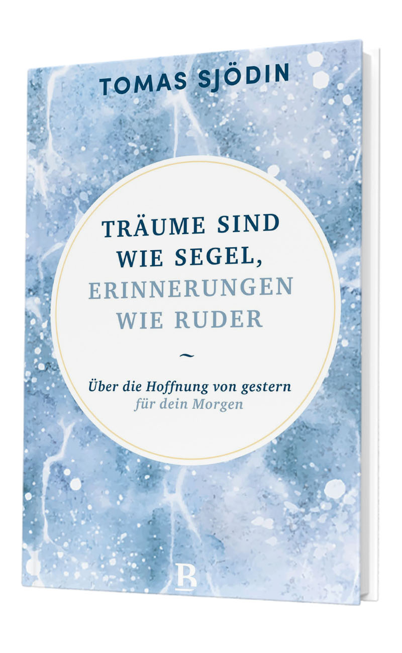 Tomas Sjödin, Träume sind wie Segel, 2025 (R.Brockhaus)