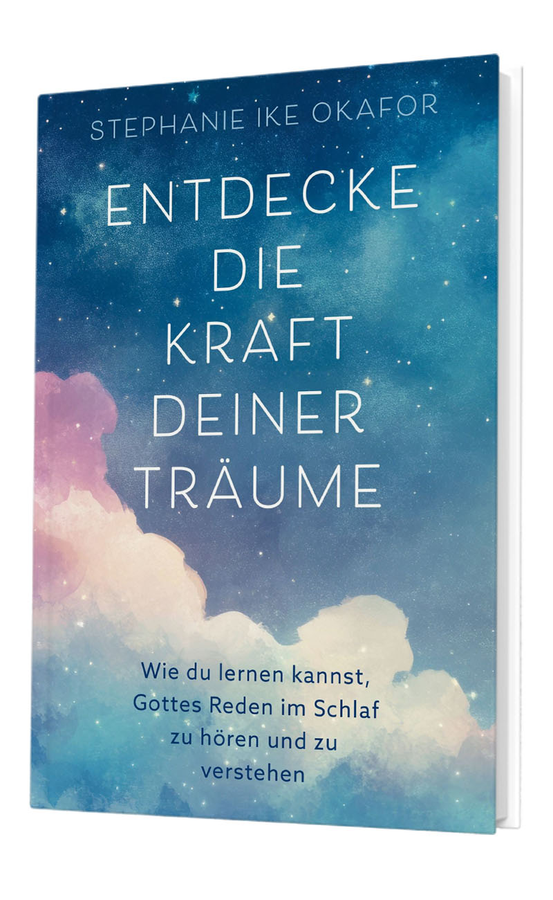 Stephanie Okafor, Entdecke die Kraft deiner Träume, 2026 (Gerth Medien)