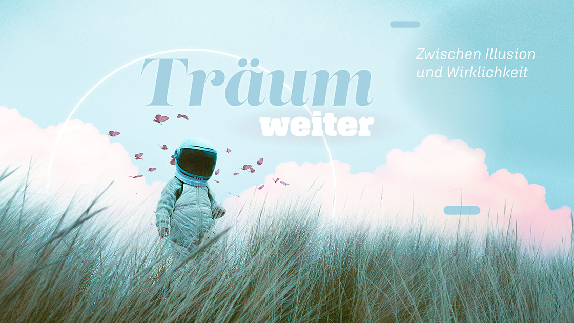 Dossier zum Thema Träum weiter (Bild: unsplash.com/joshuaearle, Getty-Images.com/Kate Smith)